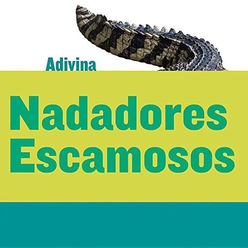 Cover of Nadadores Escamosos (Scaly Swimmers)