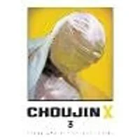 Cover of Choujin X, Vol. 3 Volume 3