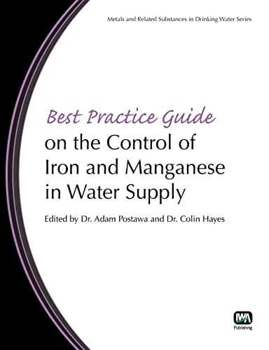 Cover of Best Practice Guide on the Control of Iron and Manganese in Water Supply