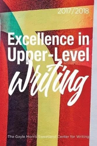 Cover of Excellence in Upper-Level Writing 2017/2018