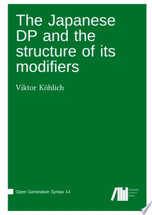 Cover of The Japanese DP and the structure of its modifiers
