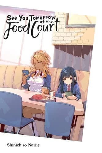 Cover of See You Tomorrow At The Food Court