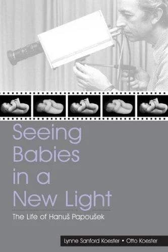 Cover of Seeing Babies in a New Light