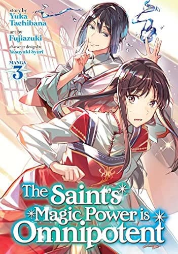 Cover of The Saint's Magic Power is Omnipotent