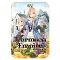 Cover of Tearmoon Empire: Volume 15 (Light Novel)