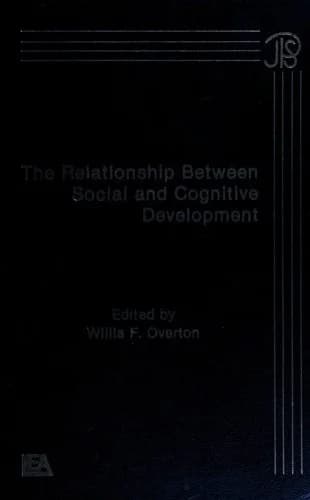 Cover of The Relationship Between Social and Cognitive Development