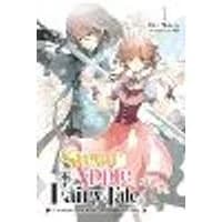 Cover of Sugar Apple Fairy Tale, Vol. 1 (light novel)