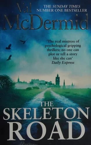 Cover of The Skeleton Road: A chilling, nail-biting Karen Pirie thriller
