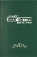 Cover of Assessment of Biological Mechanisms Across the Life Span