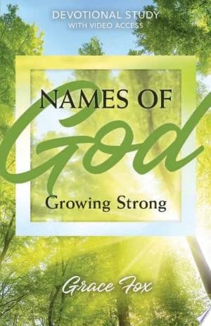 Cover of Names of God: Growing Strong