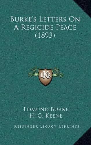 Cover of Burke's Letters On A Regicide Peace (1893)
