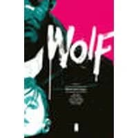 Cover of Wolf Volume 1: Blood and Magic