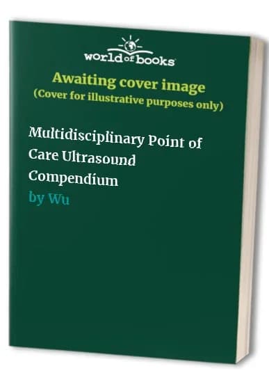 Cover of Multidisciplinary Point-of-Care Ultrasound Compendium