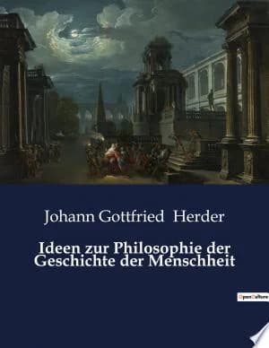 Cover of Ideen zur Philosophie der Geschichte der Menschheit