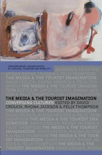 Cover of The Media and the Tourist Imagination