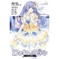 Cover of Date A Live, Vol. 6 (light novel)