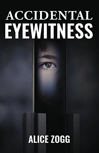 Cover of Accidental Eyewitness