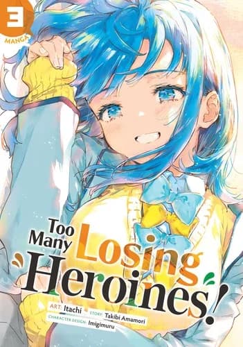 Cover of Too Many Losing Heroines! (Manga) Volume 3