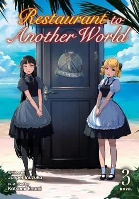 Cover of Restaurant to Another World (Light Novel) Vol. 3