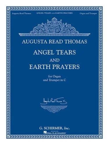 Cover of Angel Tears and Earth Prayers: For Organ and Trumpet in C (or Flute, Oboe, Clarinet)