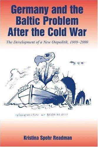 Cover of Germany and the Baltic Problem After the Cold War