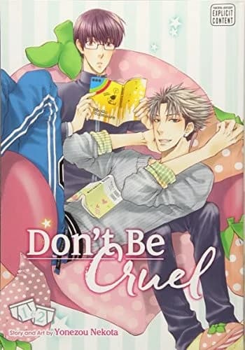 Cover of Don't Be Cruel : 2-in-1 Edition, Vol. 1