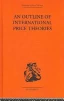 Cover of An Outline of International Price Theories