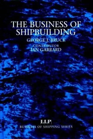 Cover of The Business of Shipbuilding