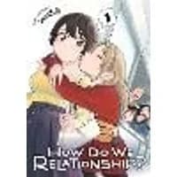 Cover of How Do We Relationship?, Vol. 1 Volume 1