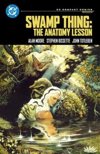 Cover of Swamp Thing: The Anatomy Lesson: DC Compact Comics Edition