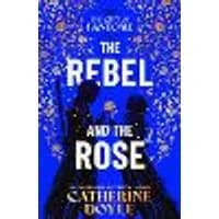Cover of The Rebel and the Rose Volume 2