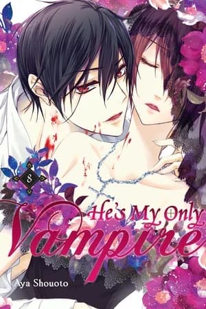 Cover of He's My Only Vampire Volume 8