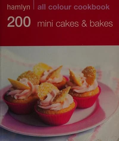 Hamlyn Cookery: 200 Mini Cakes and Bakes by Hamlyn - Non Fiction - Paperback