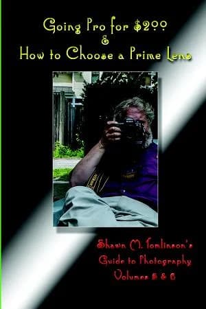 Cover of Going Pro for $200 & How to Choose a Prime Lens