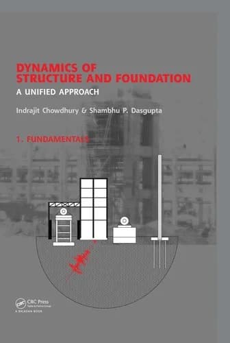 Cover of Dynamics of Structure and Foundation - A Unified Approach