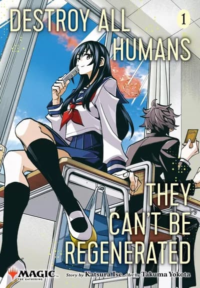 Cover of Destroy All Humans - They Can't Be Regenerated. A Magic: The Gathering Manga Volume 6