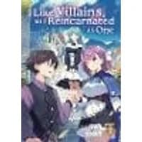 Cover of I Like Villains, so I Reincarnated as One (Light Novel) Vol. 2