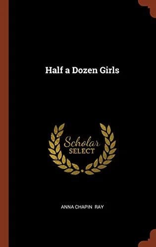 Cover of Half a Dozen Girls