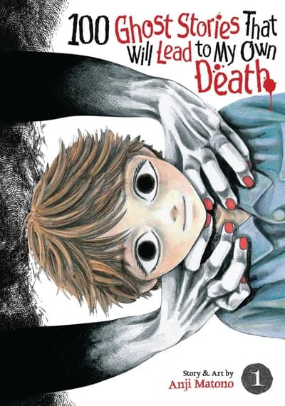 Cover of 100 Ghost Stories That Will Lead to My Own Death Vol. 6