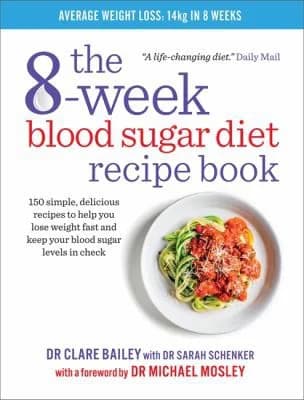 Cover of The 8-Week Blood Sugar Diet Recipe Book: Simple delicious meals for fast