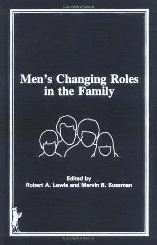 Cover of Men's Changing Roles in the Family