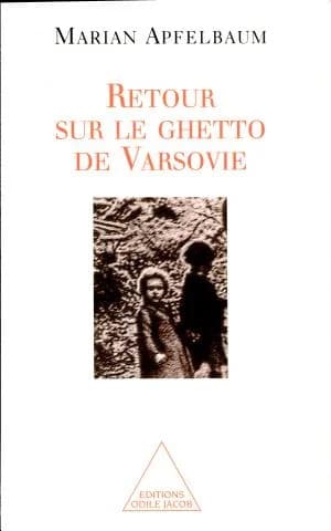Cover of Warsaw Ghetto Revisited / Retour sur le ghetto de Varsovie