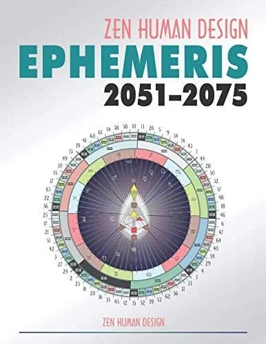 Cover of Zen Human Design Ephemeris 2051-75
