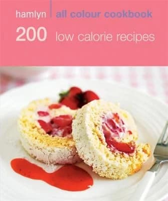 Cover of Hamlyn All Colour Cookery: 200 Low Calorie Recipes Hamlyn Book
