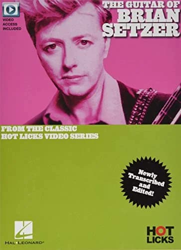 Cover of The Guitar of Brian Setzer: From the Classic Hot Licks Video Series Newly Transcribed and Edited!