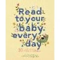 Cover of Read to Your Baby Every Day Volume 1