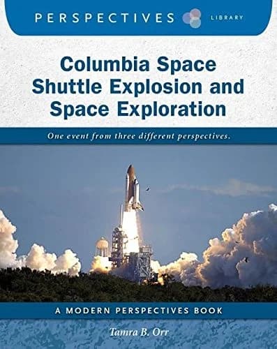 Cover of Columbia Space Shuttle Explosion and Space Exploration