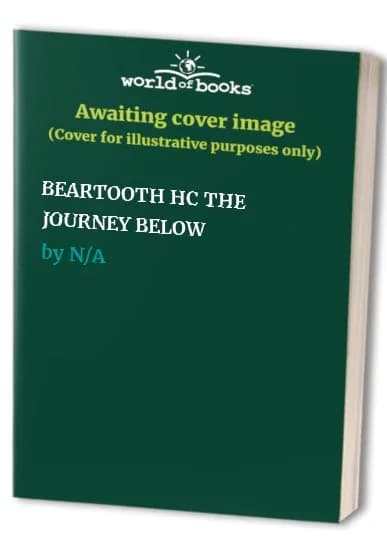 Cover of BEARTOOTH HC THE JOURNEY BELOW