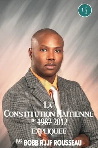 Cover of La Constitution Haitienne de 1987 Amendee 2012