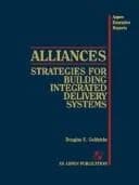 Cover of Alliances: Strategies for Building Integrated Delivery Systems